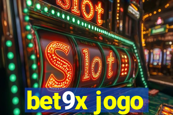 bet9x jogo